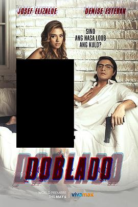 海角社区国产精伦《多布拉多 Doblado》免费在线观看