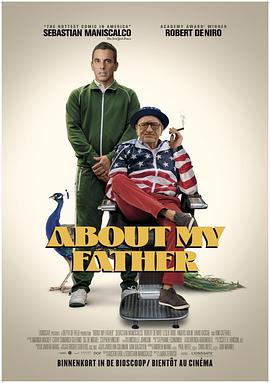 海角社区成人版《关于我的父亲 About My Father》免费在线观看