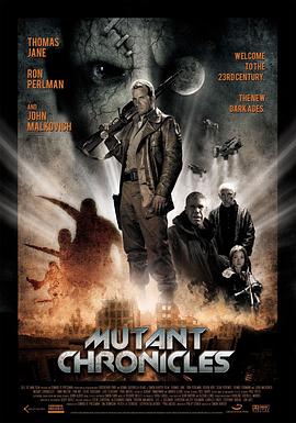 海角社区国产精伦《变异编年史 Mutant Chronicles》免费在线观看