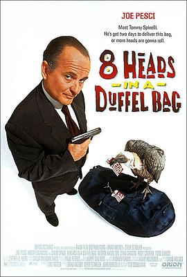 海角社区破解版《一个布袋八个头 8 Heads in a Duffel Bag》免费在线观看